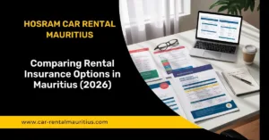 Comparing Rental Insurance Options in Mauritius (2026)